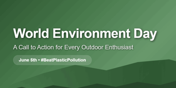 World Environment Day: A Call to Action for Every Outdoor Enthusiast